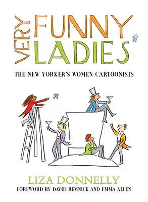 Veľmi vtipné dámy: The New Yorker's Women Cartoonists - Very Funny Ladies: The New Yorker's Women Cartoonists