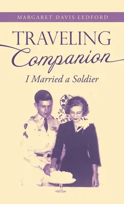 Spoločník na cestách: Vydala som sa za vojaka - Traveling Companion: I Married a Soldier