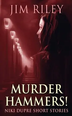 Vražedné kladivá! - Murder Hammers!