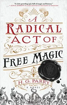 Radikálny akt slobodnej mágie - A Radical Act of Free Magic