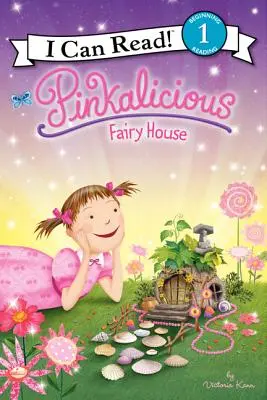 Pinkalicious: Rozprávkový domček - Pinkalicious: Fairy House