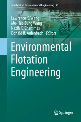 Environmentálne flotačné inžinierstvo - Environmental Flotation Engineering