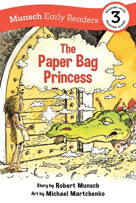 Princezná z papierového vrecka Raná čítanka - The Paper Bag Princess Early Reader