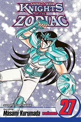 Knights of the Zodiac (Saint Seiya), zv. 27, 27 - Knights of the Zodiac (Saint Seiya), Vol. 27, 27