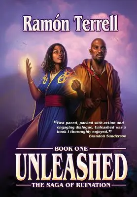 Rozpútaný: Kniha prvá zo ságy o skaze - Unleashed: Book One of the Saga of Ruination