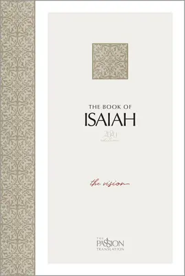 Kniha proroka Izaiáša (vydanie 2020): Videnie (2020) - The Book of Isaiah (2020 Edition): The Vision