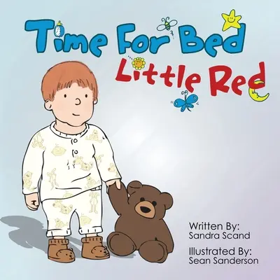 Čas ísť spať, Červenáčik - Time for Bed, Little Red