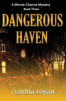 Nebezpečné útočisko - Dangerous Haven