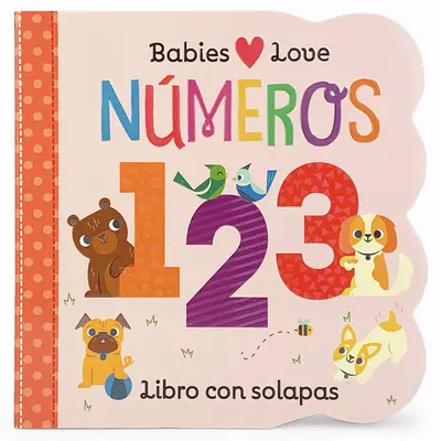 Babies Love Numeros = Deti milujú čísla - Babies Love Numeros = Babies Love Numbers