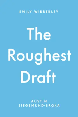 Najdrsnejší návrh - The Roughest Draft
