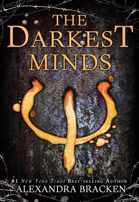 Najtemnejšie mysle (román Najtemnejšie mysle, kniha 1) - The Darkest Minds (a Darkest Minds Novel, Book 1)