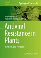 Antivírusová rezistencia rastlín: Metódy a protokoly - Antiviral Resistance in Plants: Methods and Protocols