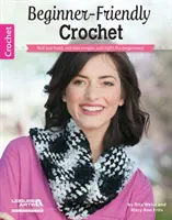 Háčkovanie pre začiatočníkov - nie príliš ťažké, nie príliš jednoduché, tak akurát pre začiatočníkov - Beginner-Friendly Crochet - Not Too Hard, Not Too Simple, Just Right for Beginners