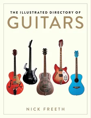 Ilustrovaný adresár gitár - The Illustrated Directory of Guitars