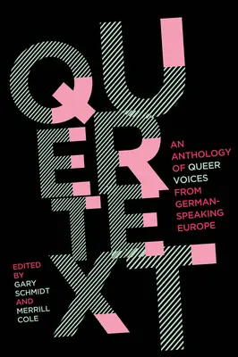 Kverulantstvo: Antológia queer hlasov z nemecky hovoriacej Európy - Quertext: An Anthology of Queer Voices from German-Speaking Europe