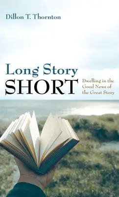 Dlhý príbeh v skratke - Long Story Short