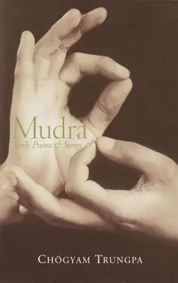 Mudra: Rané piesne a básne - Mudra: Early Songs and Poems