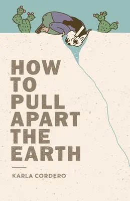 Ako roztrhnúť Zem - How to Pull Apart the Earth