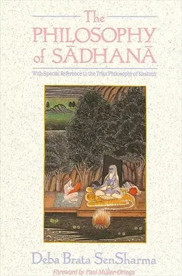 Filozofia sadhany - The Philosophy of Sadhana