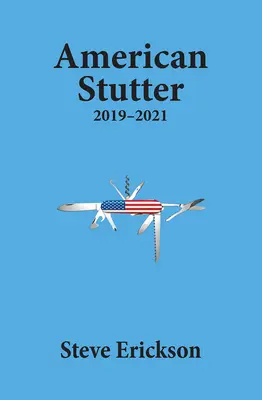 Americká koktavosť: 2019-2021 - American Stutter: 2019-2021