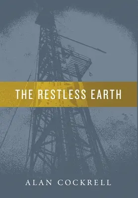 Nepokojná Zem - The Restless Earth
