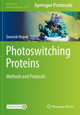 Fotoswitching Proteins: Metódy a protokoly - Photoswitching Proteins: Methods and Protocols