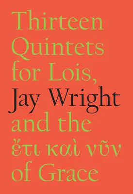 Trinásť kvintetov pre Lois - Thirteen Quintets for Lois