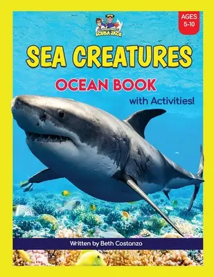 Super zábavné morské tvory Kniha o oceáne s aktivitami pre deti! - Super Fun Sea Creatures Ocean Book with Activities for Kids!