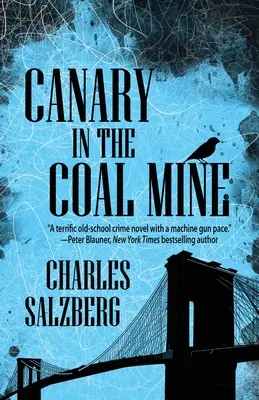 Kanárik v uhoľnej bani - Canary in the Coal Mine