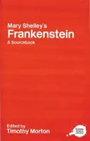 Frankenstein Mary Shelleyovej: A Routledge Study Guide and Sourcebook - Mary Shelley's Frankenstein: A Routledge Study Guide and Sourcebook