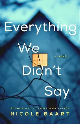 Všetko, čo sme nepovedali - Everything We Didn't Say