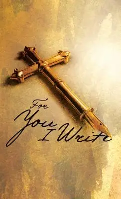 Pre teba píšem - Modlitebný denník - For You I Write - Prayer Journal
