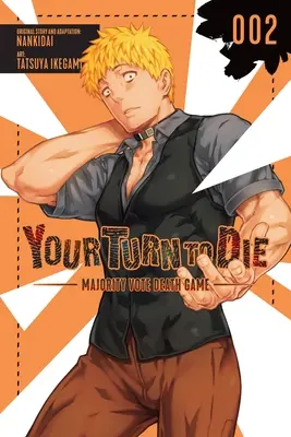 Na rade je tvoja smrť: Hra na smrť s hlasovaním väčšiny, 2. zväzok - Your Turn to Die: Majority Vote Death Game, Vol. 2