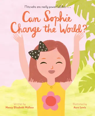 Môže Sophie zmeniť svet? - Can Sophie Change the World?