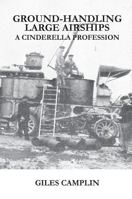 Veľké vzducholode s pozemnou obsluhou: Popoluškina profesia - Ground-Handling Large Airships: A Cinderella Profession