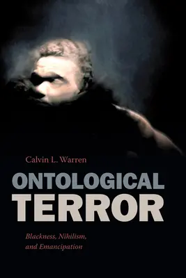 Ontologický teror: Černošstvo, nihilizmus a emancipácia - Ontological Terror: Blackness, Nihilism, and Emancipation