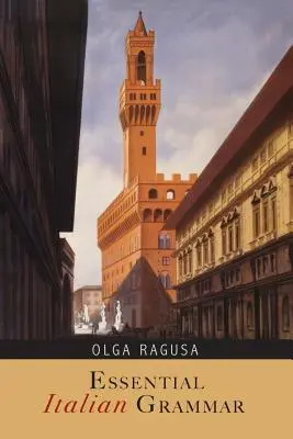 Základná gramatika taliančiny - Essential Italian Grammar