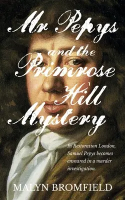Pán Pepys a záhada Primrose Hill - Mr Pepys and the Primrose Hill Mystery