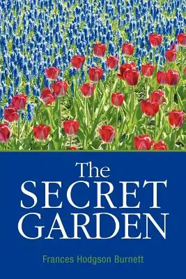 Tajná záhrada - The Secret Garden
