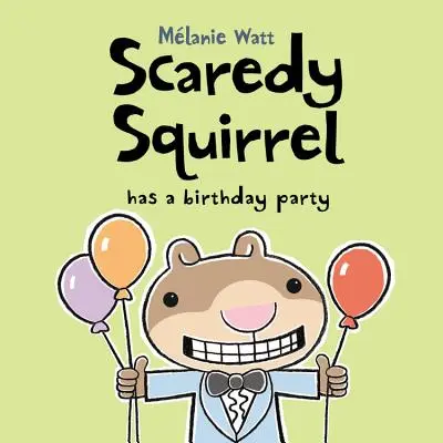 Strašidelná veverička má narodeninovú oslavu - Scaredy Squirrel Has a Birthday Party