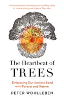 Tlkot srdca stromov - Heartbeat of Trees