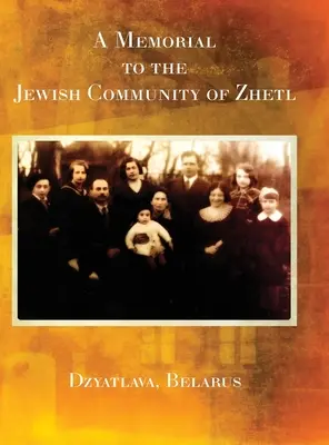 Pamätník židovskej komunity v meste Zhetl (Dzyatlava, Bielorusko) - A Memorial to the Jewish Community of Zhetl (Dzyatlava, Belarus)