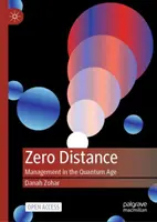 Nulová vzdialenosť: Manažment v kvantovom veku - Zero Distance: Management in the Quantum Age