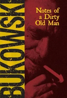 Zápisky starého špinavca - Notes of a Dirty Old Man