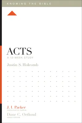 Skutky apoštolov: Akty: 12-týždňové štúdium - Acts: A 12-Week Study