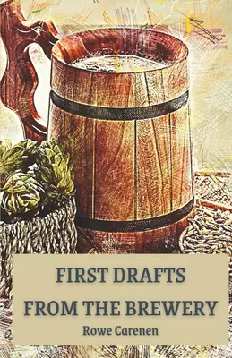 Prvé návrhy z pivovaru - First Drafts from the Brewery