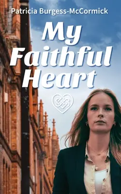 Moje verné srdce - My Faithful Heart