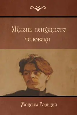 Život neužitočného človeka - The Life of a Useless Man
