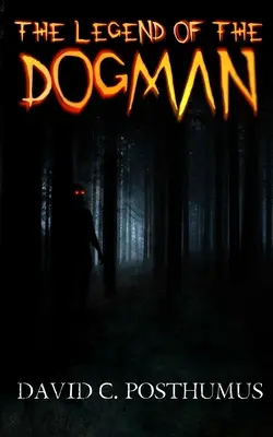 Legenda o psovi - The Legend of the Dogman