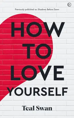 Ako sa mať rád: Dobrodružstvá v domíniách - How to Love Yourself: Adventures in the Dominions